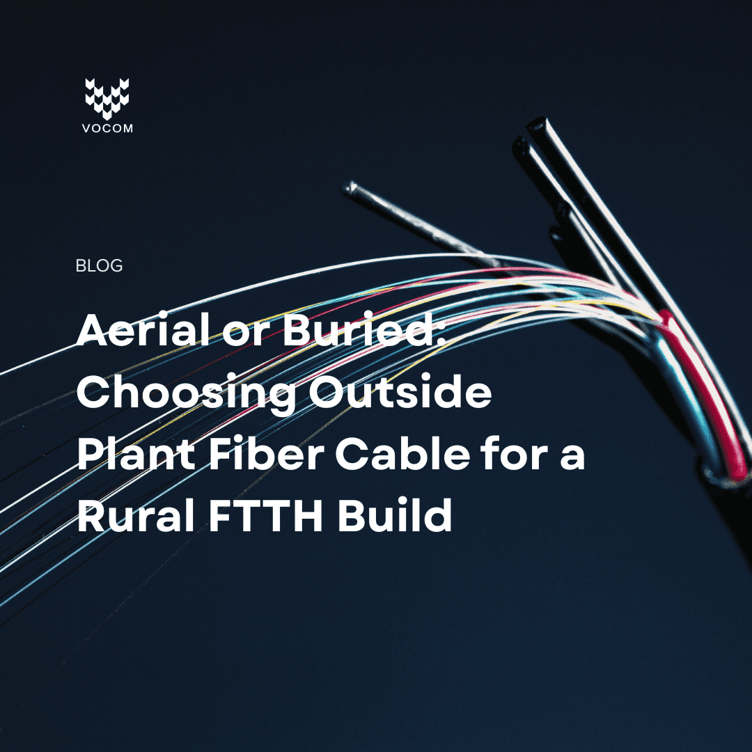 Bundle of coloured optical fibres emerging from a cable, with the headline Aerial or Buried: Choosing Outside Plant Fiber Cable for a Rural FTTH Build